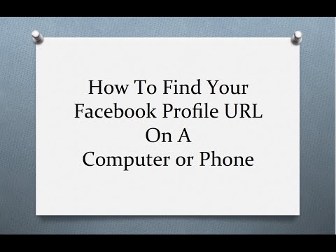 How To Find Your Facebook Profile URL On a Computer or Phone