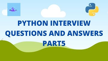 Python interview questions and answers 2022 | Part5