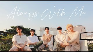 ทุกนาทีที่สวยงาม (Always With Me) - XI COVER [COVER VERSION]