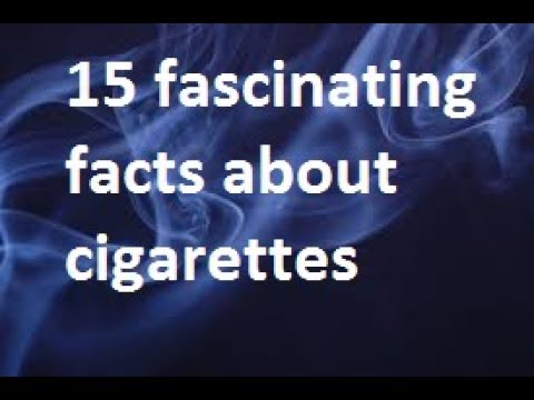 Fascinating Facts About Cigarettes