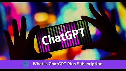 Introducing ChatGPT Plus Subscription: Experience the Cutting-Edge of AI Language Models| ChatGPT4