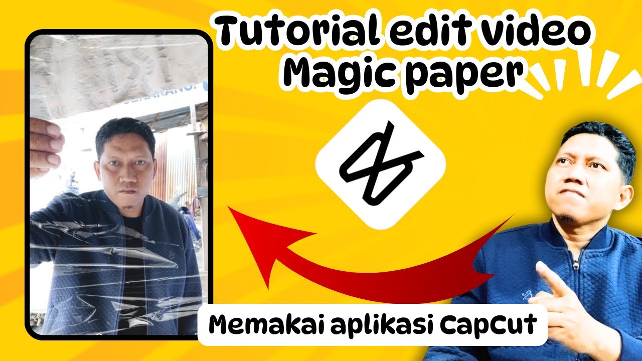 Tutorial edit video magic paper menggunakan aplikasi CapCut | #capcut ...