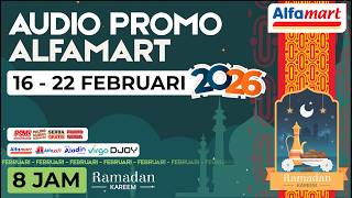 Audio Promo Alfamart 16 - 22 FEBRUARI 2026 - Non-Stop 8 Jam 1 SIFT - TerUpdate