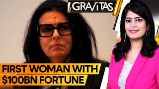 Gravitas | L'Oréal heiress amasses $100 Billion fortune | WION