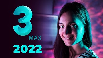 New 3ds Max 2022 l My First Reaction