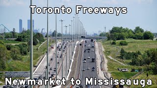 Toronto Freeways - Newmarket to Mississauga - 2021/06/23