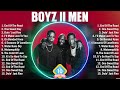 Boyz II Men Greatest Hits Collection ~ Top Hits R&B Songs Playlist Ever