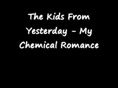 The Kids From Yesterday - My Chemical Romance w lyrics