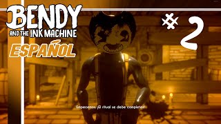 Bendy and the Ink Machine (ESPAÑOL) [02] |  Capitulo 2:  