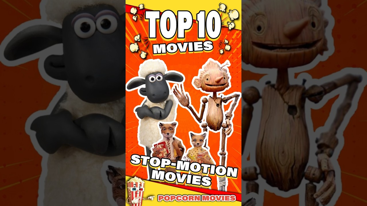 Top 10 Best Stop Motion Movies Ranked