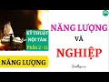 Phần 2-11│SÁCH "KỸ THUẬT NỘI TÂM" │NĂNG LƯỢNG │NĂNG LƯỢNG & NGHIỆP│Sadhguru