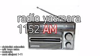 Sebelum Maghrib Radio yasmara 1152 AM
