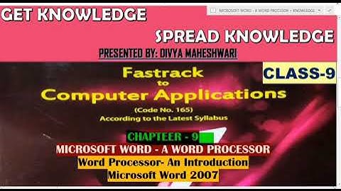 FASTRACK TO COMPUTER APPLICATIONS  PART-1 CLASS-9 CH-9 MICROSOFT WORD- A WORD PROCESSOR