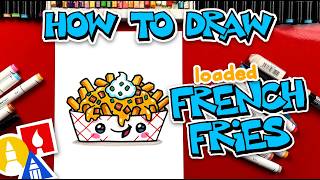 how draw funny loaded french fries
