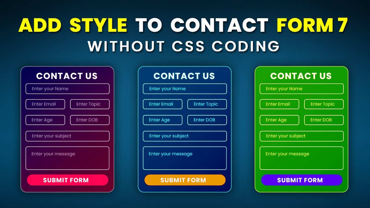 How to add style to contact form 7 without CSS in WordPress | Contact ...