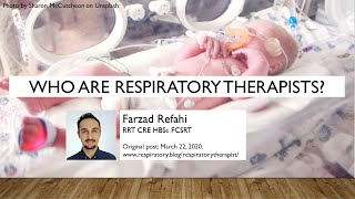 Who is a respiratory therapist (RT) ? What do RTs do? Where do RTs work?