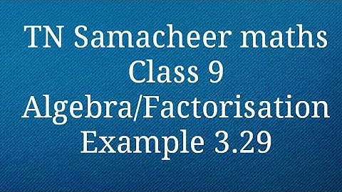 Example 3.29 Class 9 Algebra Tamilnadu Samacheer maths Nithyaganesh Maths