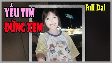 (Full) VIDEO KHÔNG DÀNH CHO NGƯỜI YẾU TRIM | Phim Kinh Dị Trường Học