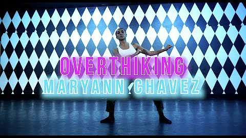 "Overthinking" The Code | MaryAnn Chavez Choreogra...