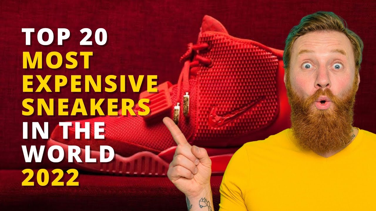 Top 20 Most Expensive Sneakers in The World 2022 AMAZING! - YouTube