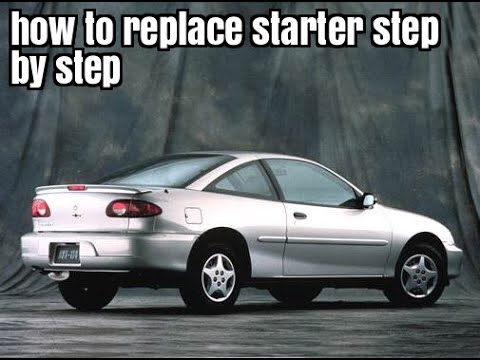 how to replace 2001 Cavalier starter