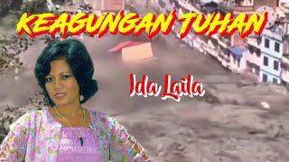 KEAGUNGAN TUHAN - Ida Laila - Top jadul '70 an - Musik video lirik 