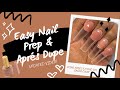 UPDATED Easy Nail Prep | Easy Apres Dupe | For beginners