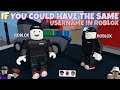 If You Could Have The Same Username In ROBLOX