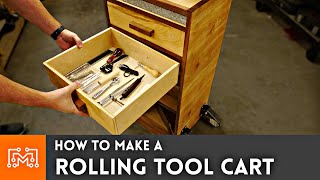 How to Make A Rolling Tool Cart | I Like To Make Stuff