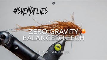 The 60 Second Zero Gravity Balanced Leech Fly Pattern Tutorial