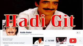 Hakkı Bulut Hadi Git Youtube