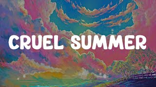 [Lyrics] Cruel Summer - Taylor Swift