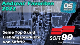 Soft99 - Andreas Top 5 Favoriten und Lieblingsprodukte 2022 screenshot 3