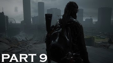 THE LAST OF US PART 2 REMASTERED PC GAMEPLAY PART 9 - SEATTLE DAY 3 { NO COMMENTARY }