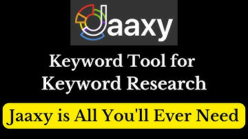 Keyword Tool for Keyword Research - Jaaxy is All You
