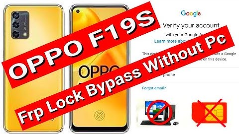 OPPO F19S FRP Bypass CPH2223 Google Account Lock Bypass Without Pc
