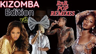 RnB & POP REMIXES MIX 2 by Hillma .ft Beyonce, Sia, Chris Brown, Ciara, Usher... (KIZOMBA EDITION)