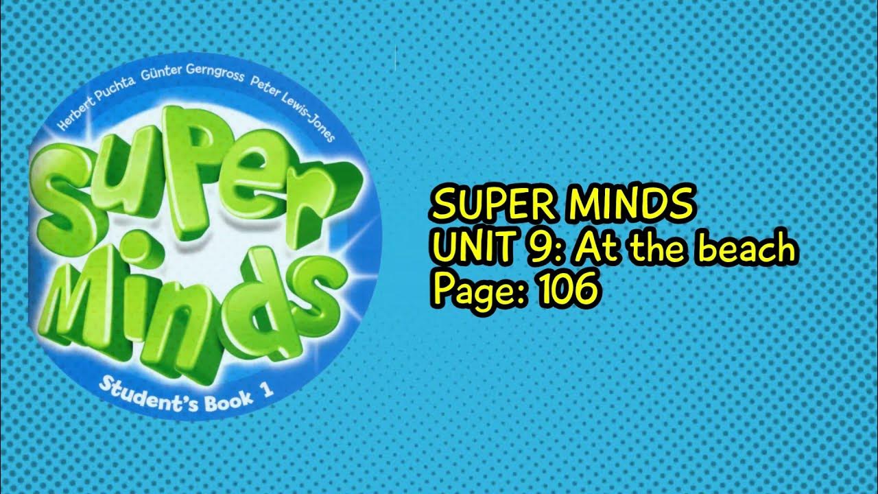 Superminds 1 unit 1. Super minds 1 unit 8. mind and supermind. super minds 4 unit 9 wordwall. super minds unit 4 words.