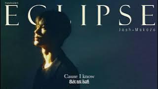 [Vietsub   Lyrics] Eclipse - Josh Makazo