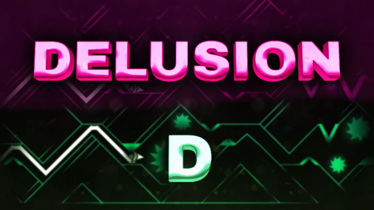 Delusion 100% [FIRST LIST CHALLENGE] + D 100%