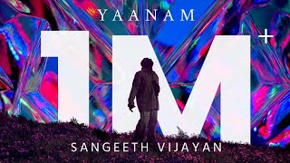 Yaanam - Sangeeth Vijayan Official Lyrical Video Prod 