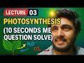 Photosynthesis || Lecture (03) || Plant Physiology || IIT JAM2026 || IIT GATE xl || Botany ||