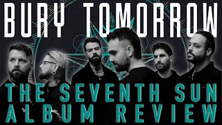 Bury Tomorrow - 'The Seventh Sun' | REVIEW