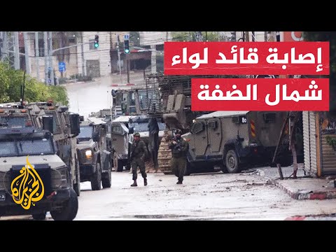 الجيش الإسرائيلي يعلن إصابة قائد لواء شمال الضفة الغربية بانفجار عبوة ناسفة بمخيم طولكرم
