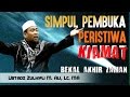 Simpul Pembuka Kiamat Bekal Akhir Zaman Ustadz Zulkifli M. Ali, Lc. MA