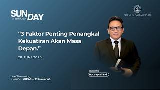 Ibadah Raya 2 : Minggu, 28 Juni 2026 - "3 Faktor Penting Penangkal Kekuatiran Akan Masa Depan." screenshot 2