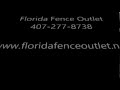 Florida Fence Outlet--Orlando Florida Fence Company Florida Fence Outlet--Orlando Florida Fence Company