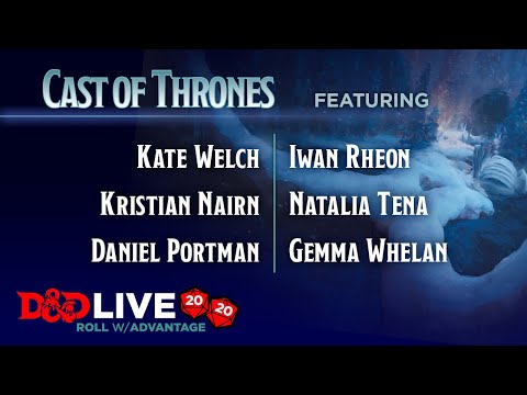Cast of Thrones - D&D Live 2020