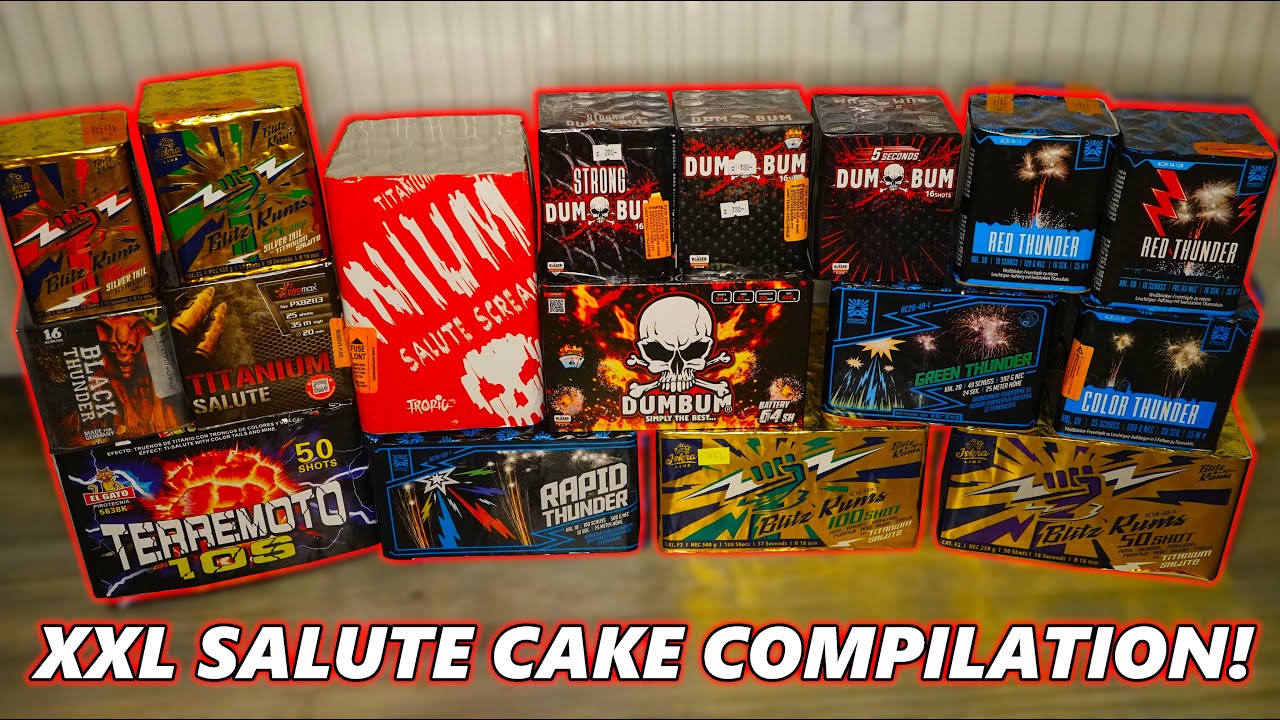 XXL SALUTE CAKE COMPILATION AN SILVESTER! DUMBUM, BLITZ RUMS, TITANIUM SCREAM, TERREMOTO UND THUNDER