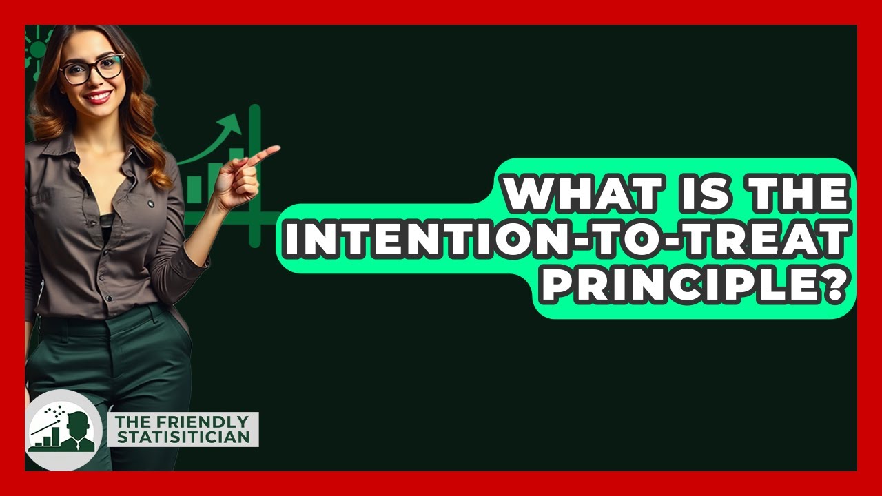 What Is The Intention-to-treat Principle? - The Friendly Statistician